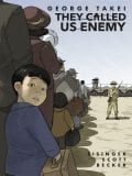 "They Called Us Enemy book cover."