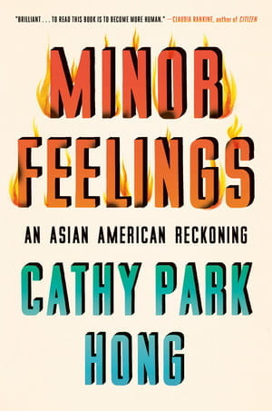 Minore feelings: an Asian American reckoning