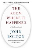 The room where it happened: a White House memoir