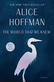 The world that we knew : a novel