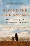 Beyond the sand and sea : one family's quest for a country to call home