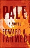 Pale : a novel