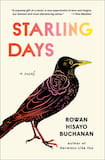 Starling days : a novel