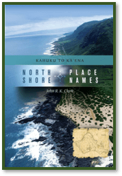 Cover image of North Shore Place Names: Kahuku to Kaena.